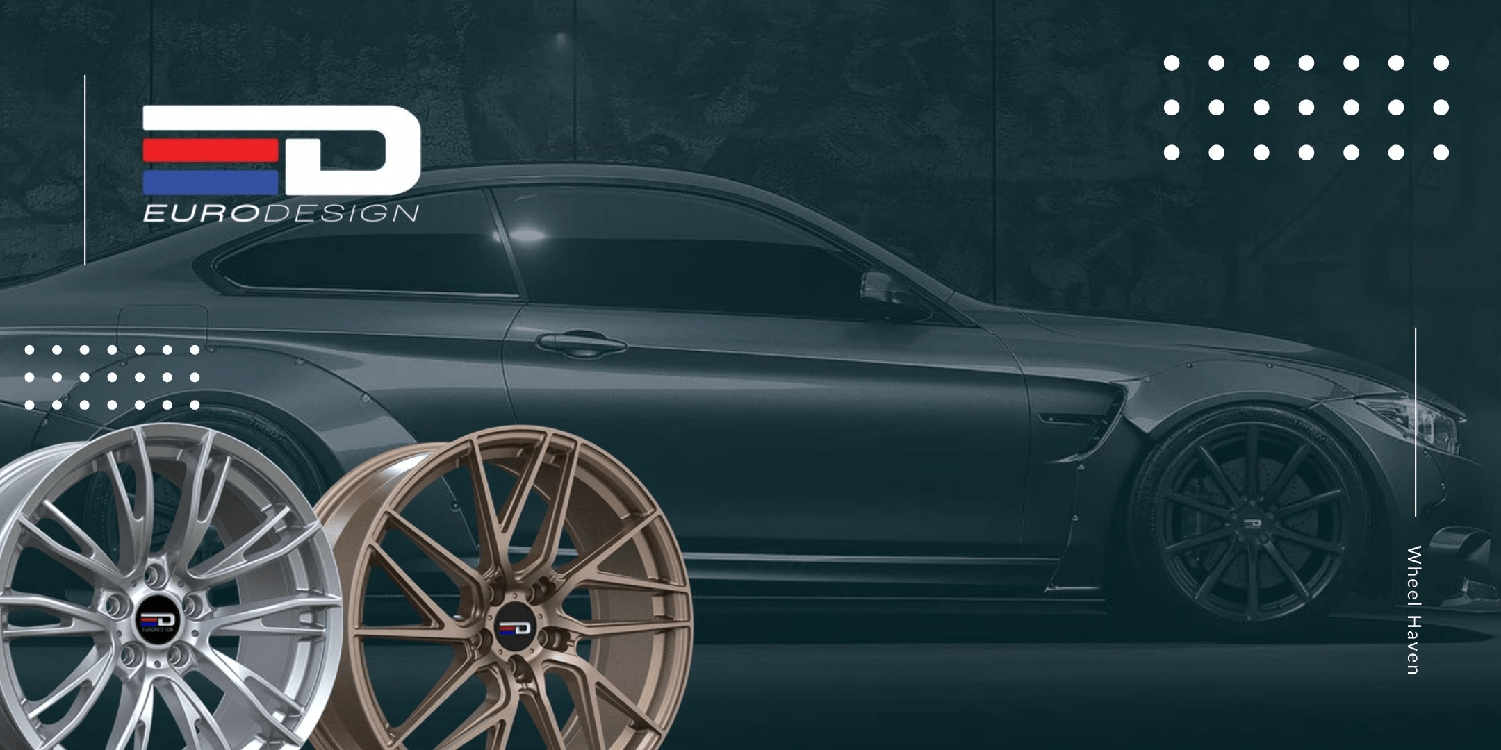 Euro Design - Wheel Haven