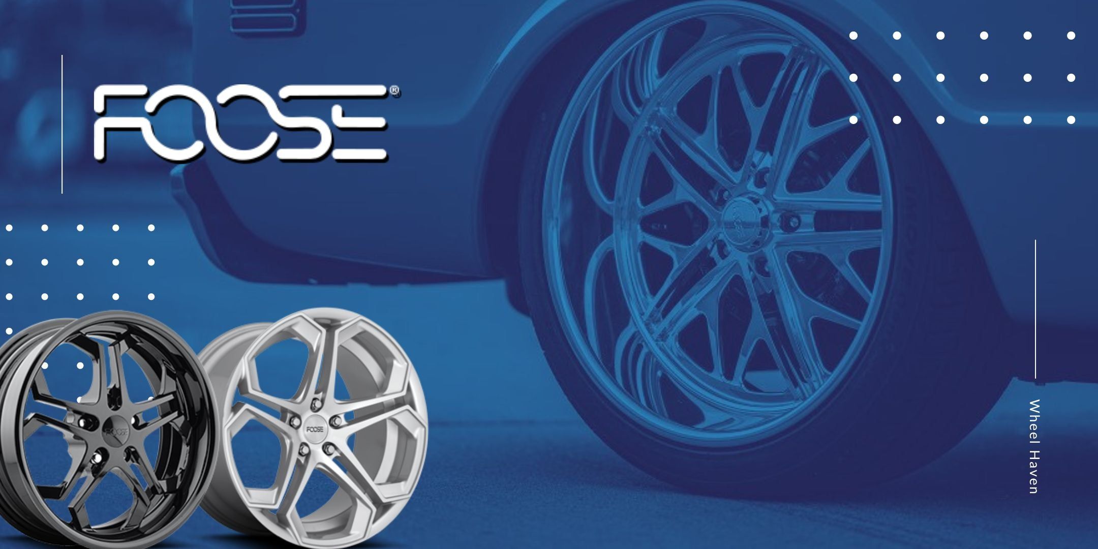 Foose - Wheel Haven